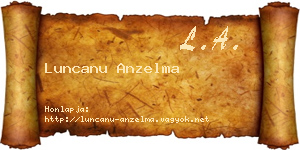 Luncanu Anzelma névjegykártya